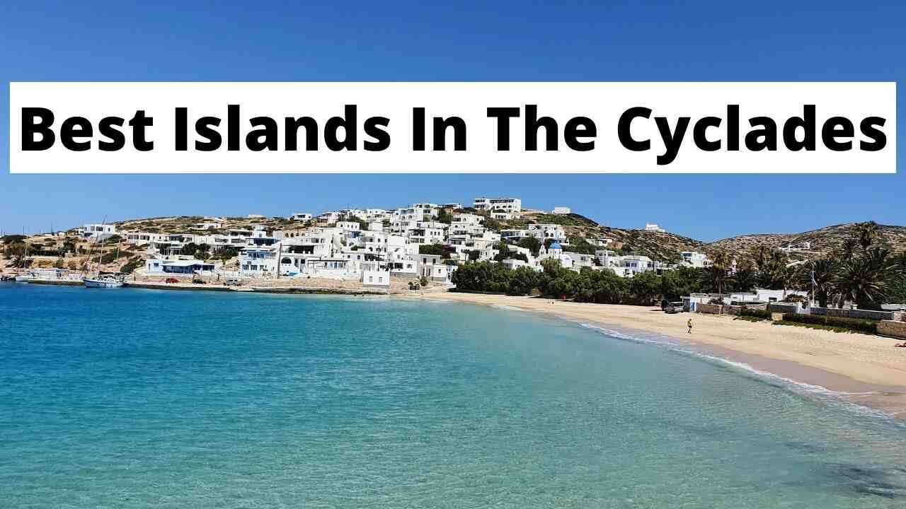 Quelle est la plus belle île des Cyclades ?